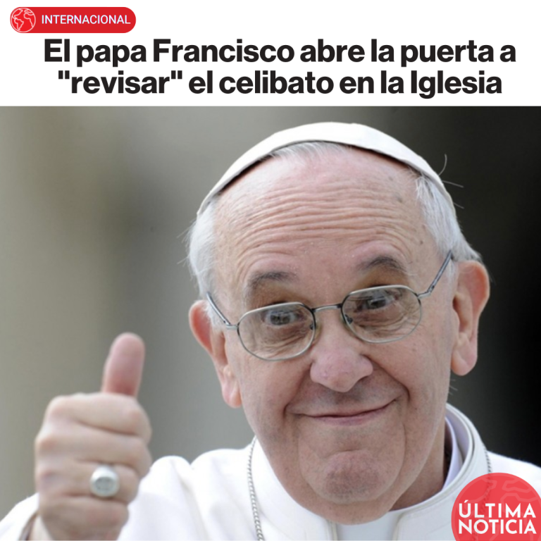 El papa Francisco abre la puerta a «revisar» el celibato en la Iglesia
