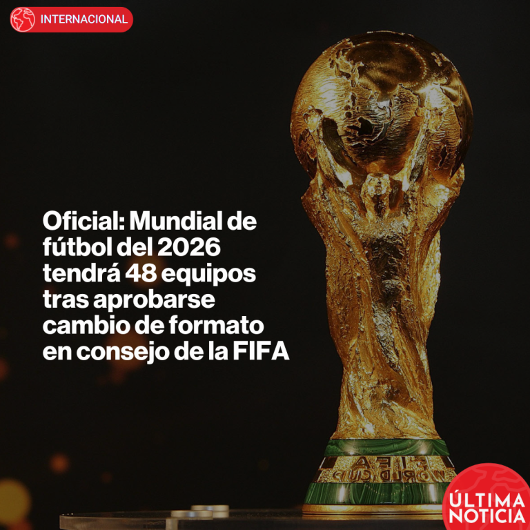 Oficial: Mundial de fútbol del 2026 tendrá 48 equipos tras aprobarse cambio de formato en consejo de la FIFA